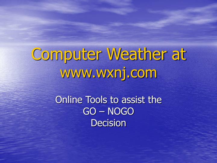 computer weather at www wxnj com