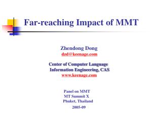 Far-reaching Impact of MMT