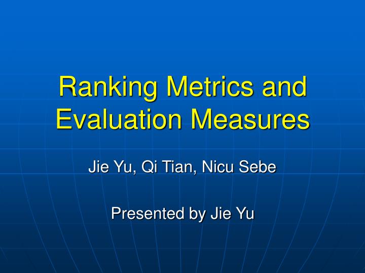 ranking metrics and evaluation measures