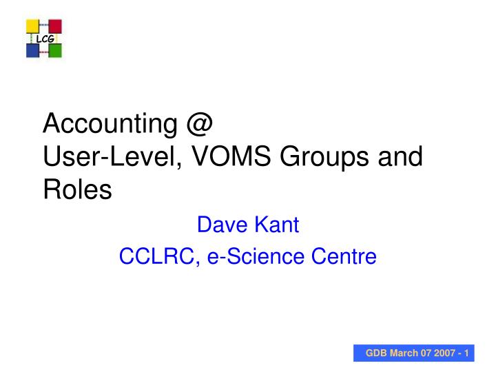 accounting @ user level voms groups and roles