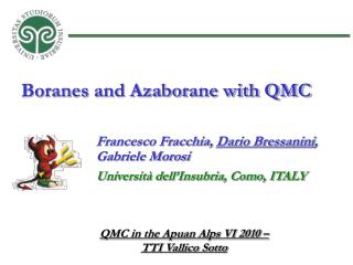 Boranes and Azaborane with QMC