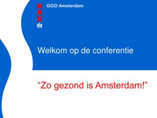 welkom op de conferentie