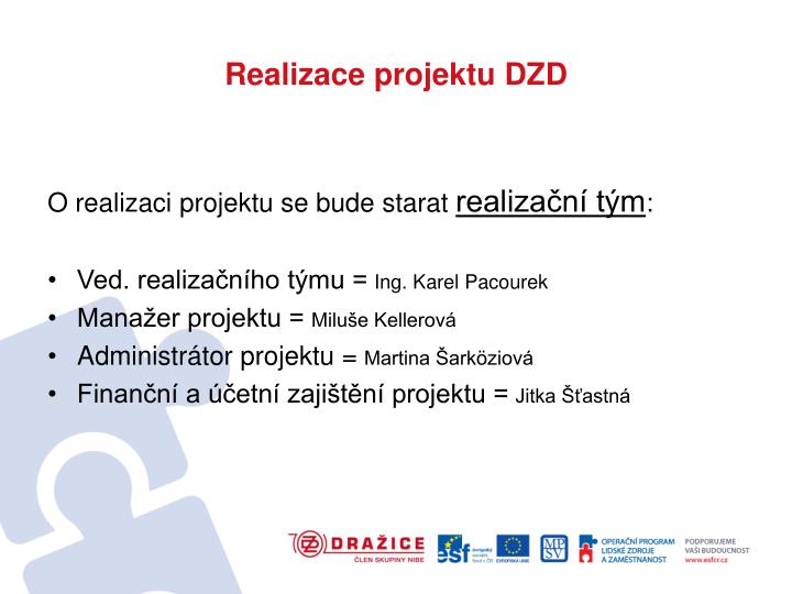 realizace projektu dzd