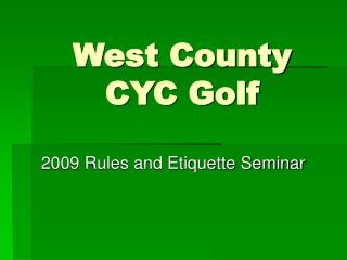 West County CYC Golf