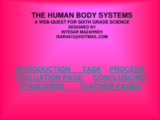INTRODUCTION TASK PROCESS EVALUATION PAGE CONCLUSIONS STANDARDS TEACHER PAGES