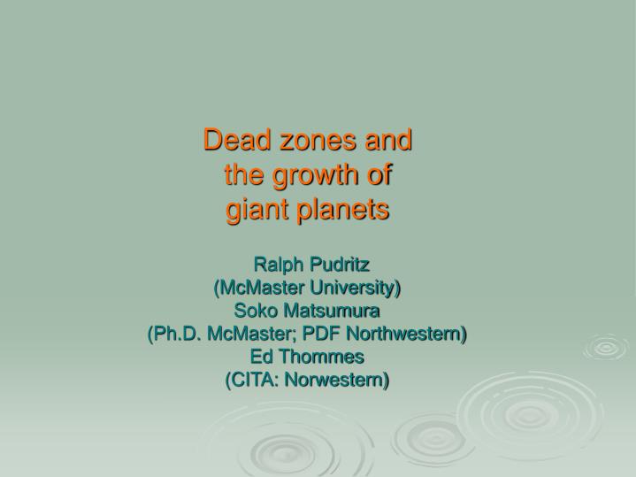 dead zones and the growth of giant planets