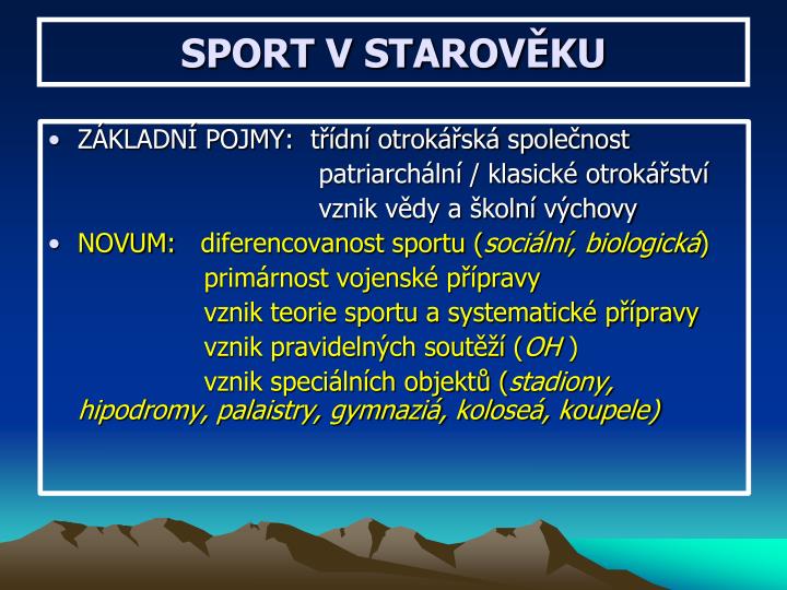 sport v starov ku