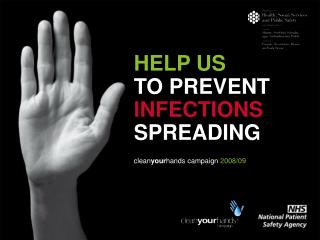 HELP US TO PREVENT INFECTIONS SPREADING