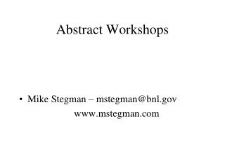 Abstract Workshops