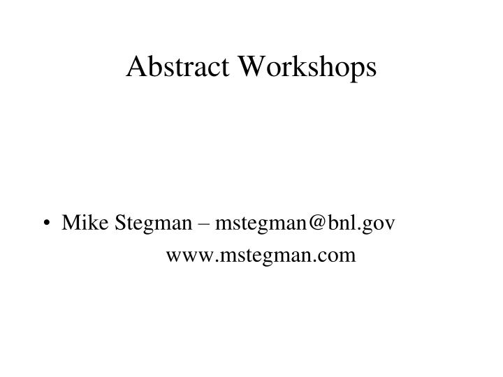abstract workshops