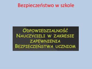 bezpiecze stwo w szkole