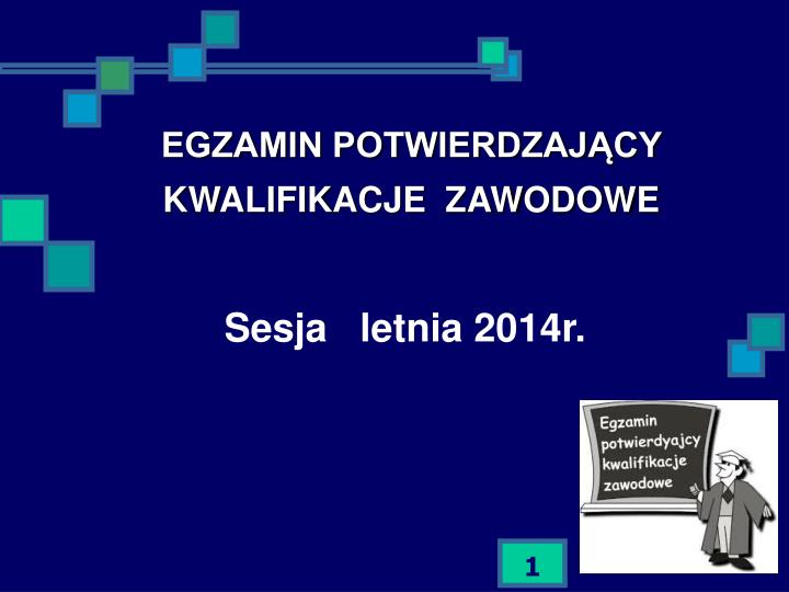 egzamin potwierdzaj cy kwalifikacje zawodowe