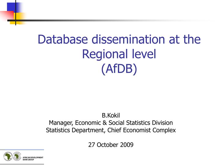 database dissemination at the regional level afdb