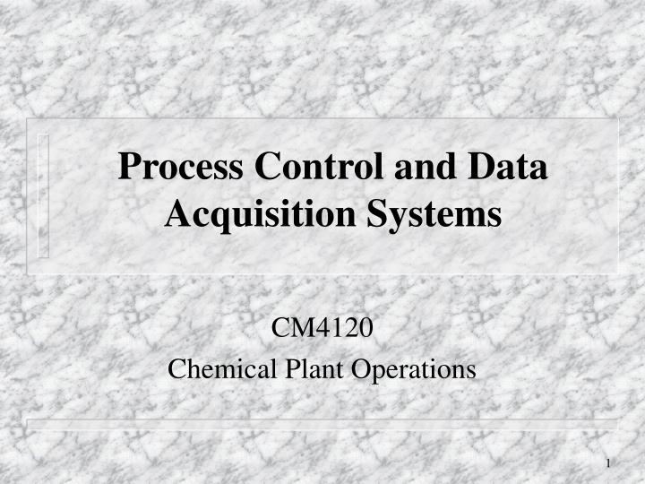 process control and data acquisition systems