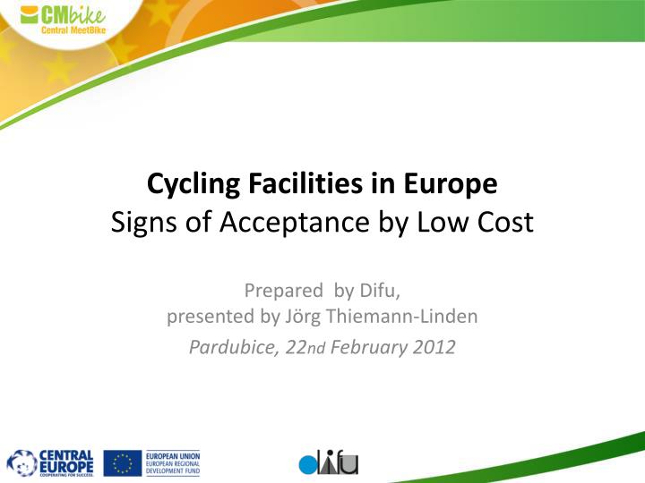 cycling facilities in europe signs of acceptance by low cost