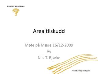 arealtilskudd
