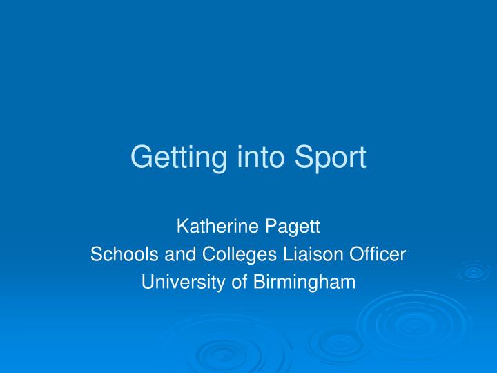 getting into sport