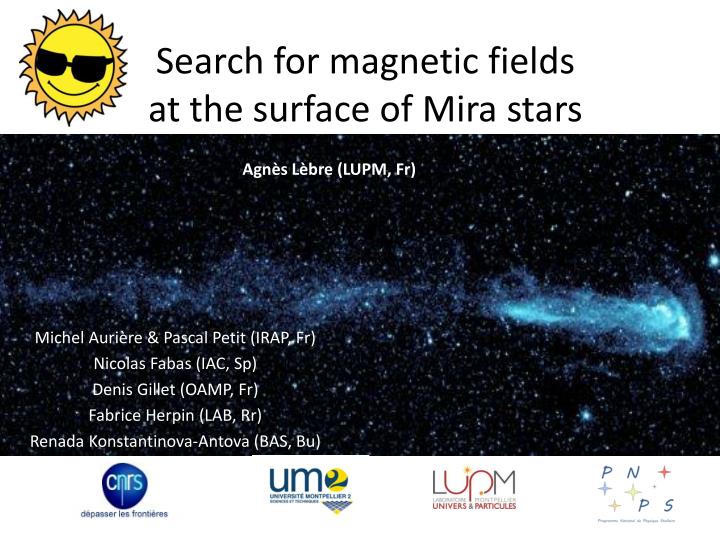 search for magnetic fields at the surface of mira stars