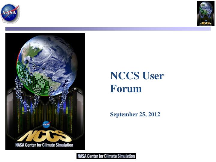 nccs user forum september 25 2012