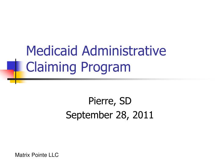 medicaid administrative claiming program