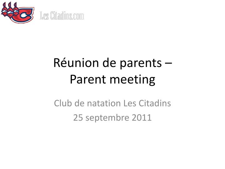 r union de parents parent meeting