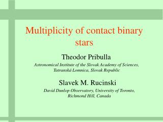 Multiplicity of contact binary stars