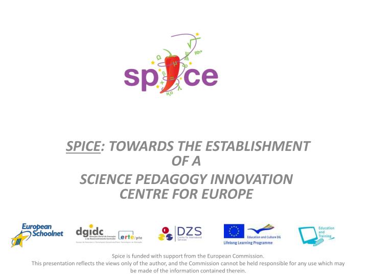 spice towards the establishment of a science pedagogy innovation centre for europe