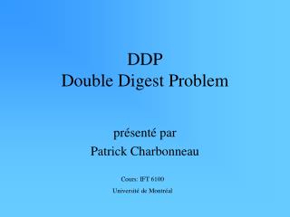 ddp double digest problem
