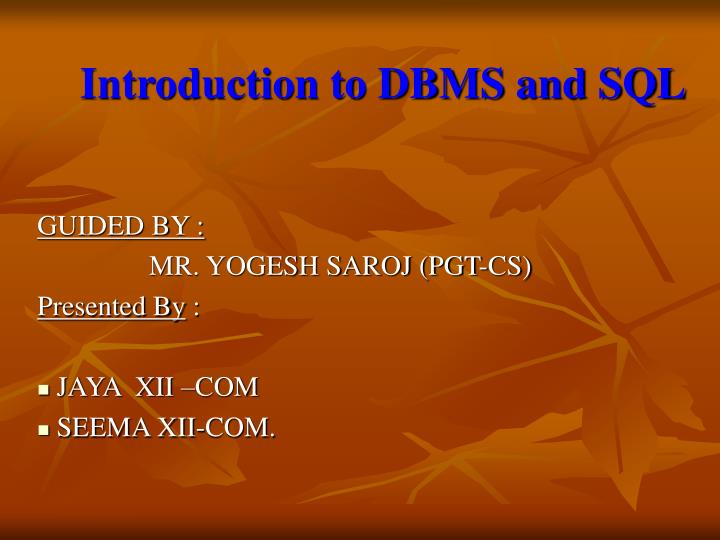 introduction to dbms and sql