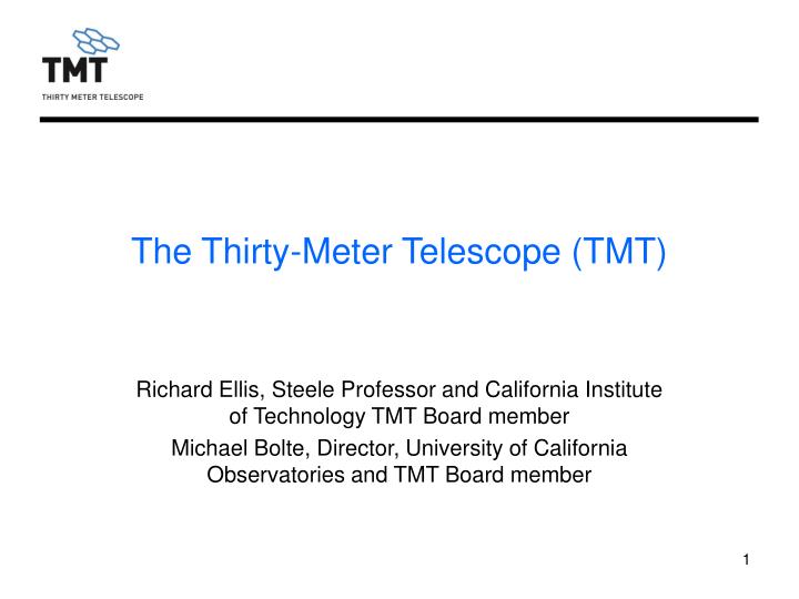 the thirty meter telescope tmt