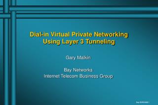 Dial-in Virtual Private Networking Using Layer 3 Tunneling