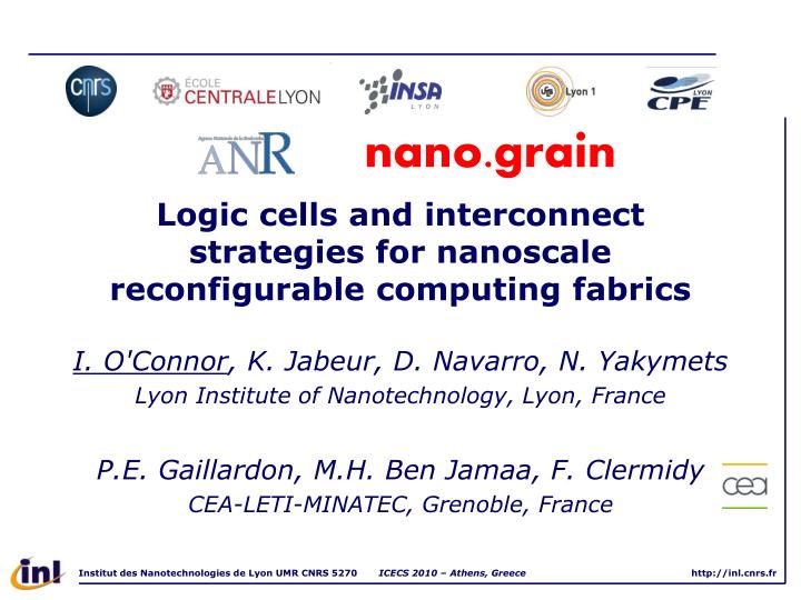 logic cells and interconnect strategies for nanoscale reconfigurable computing fabrics