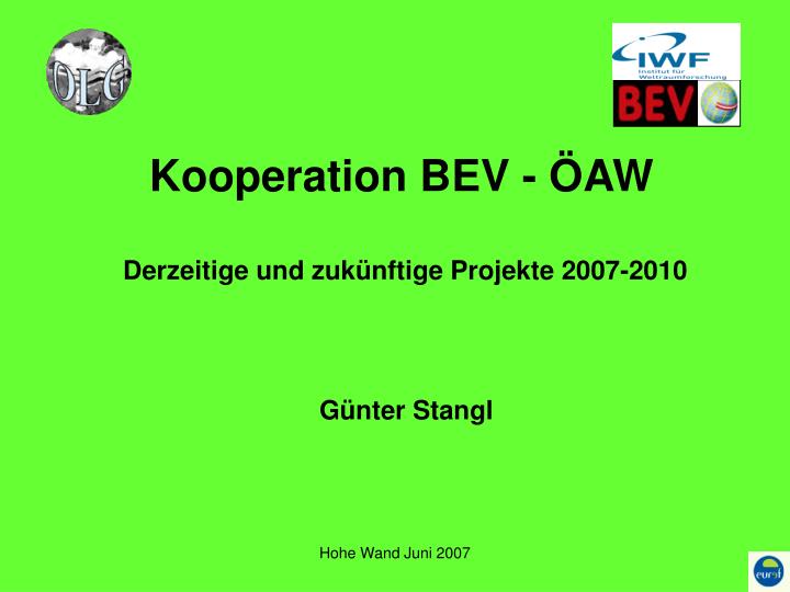 kooperation bev aw derzeitige und zuk nftige projekte 2007 2010