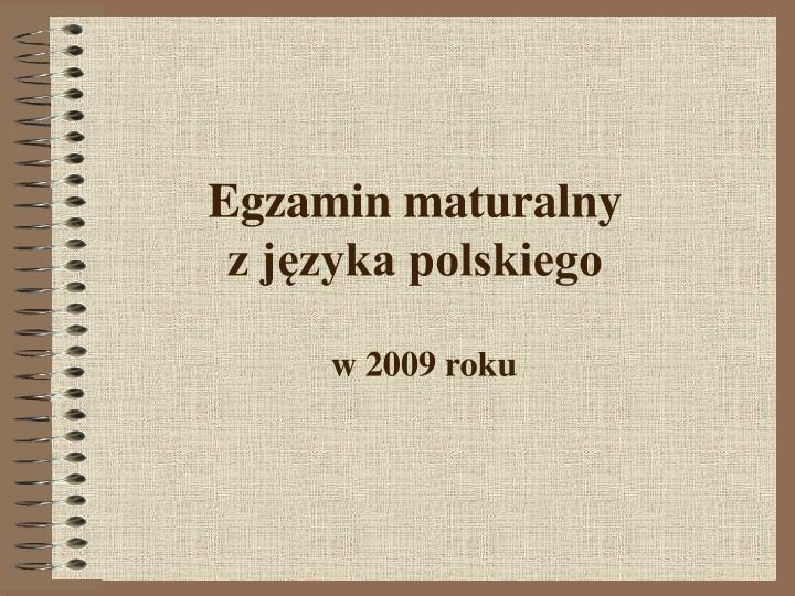 egzamin maturalny z j zyka polskiego