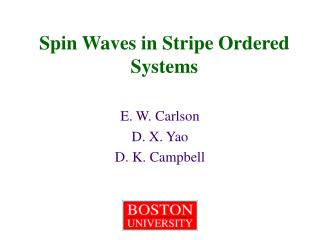 Spin Waves in Stripe Ordered Systems