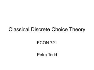 Classical Discrete Choice Theory