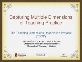Matthew Tadashi Hora &amp; Joseph J. Ferrare Wisconsin Center for Education Research