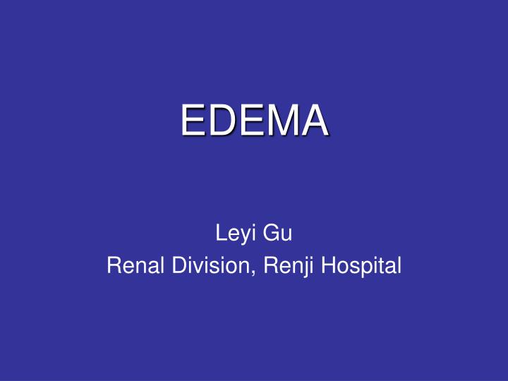 edema