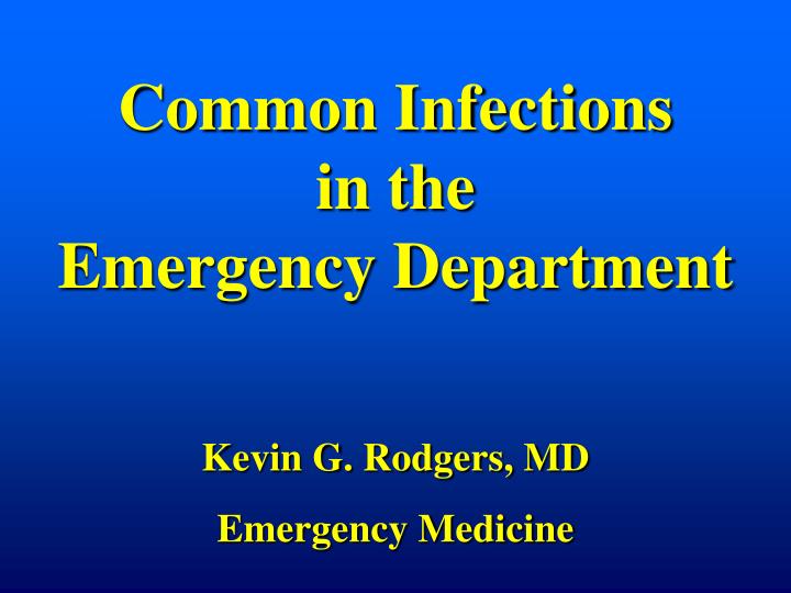 common infections in the emergency department
