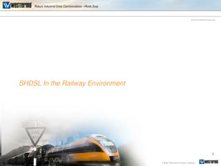 SHDSL In the Railway Environment