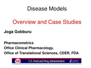 Disease Models Overview and Case Studies