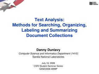 Text Analysis: Methods for Searching, Organizing, Labeling and Summarizing Document Collections