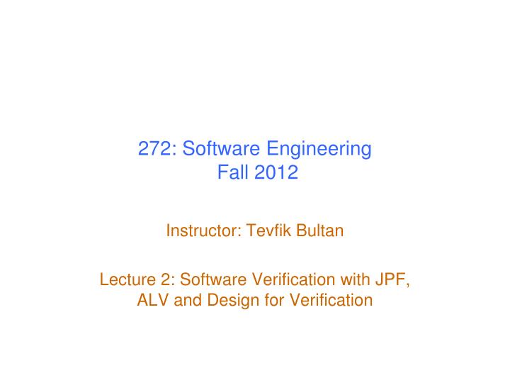 272 software engineering fall 2012