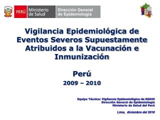 Equipo Técnico: Vigilancia Epidemiológica de ESAVI Dirección General de Epidemiologia