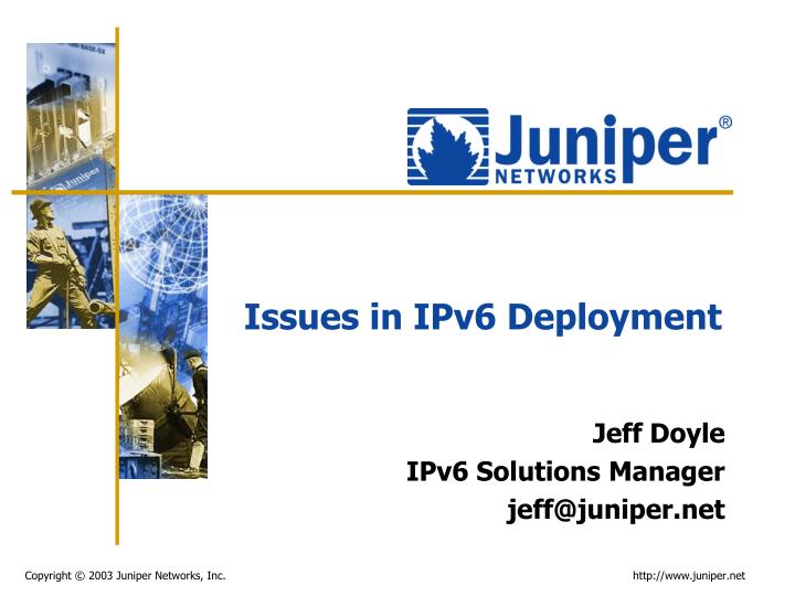 issues in ipv6 deployment
