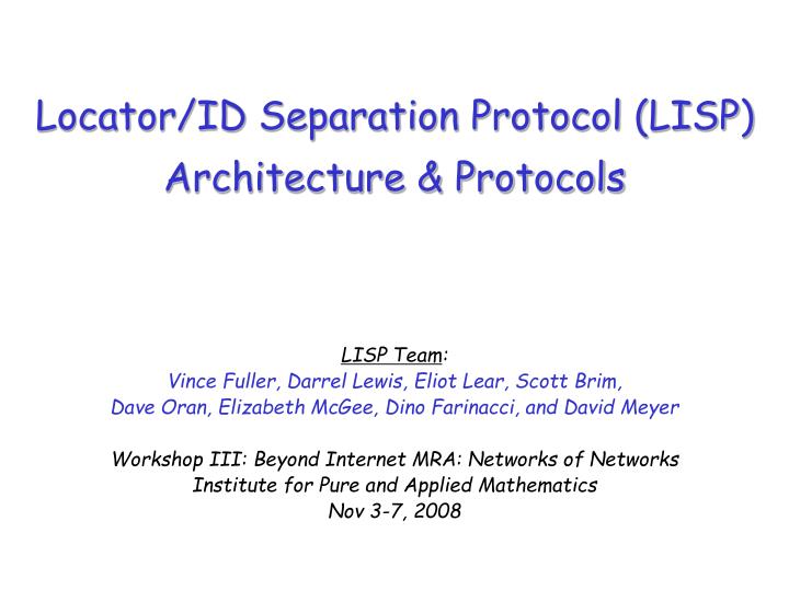 locator id separation protocol lisp architecture protocols