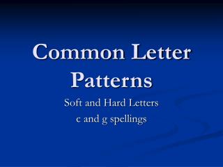 Common Letter Patterns