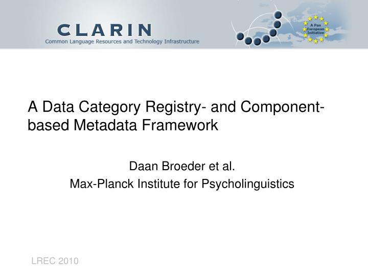 a data category registry and component based metadata framework