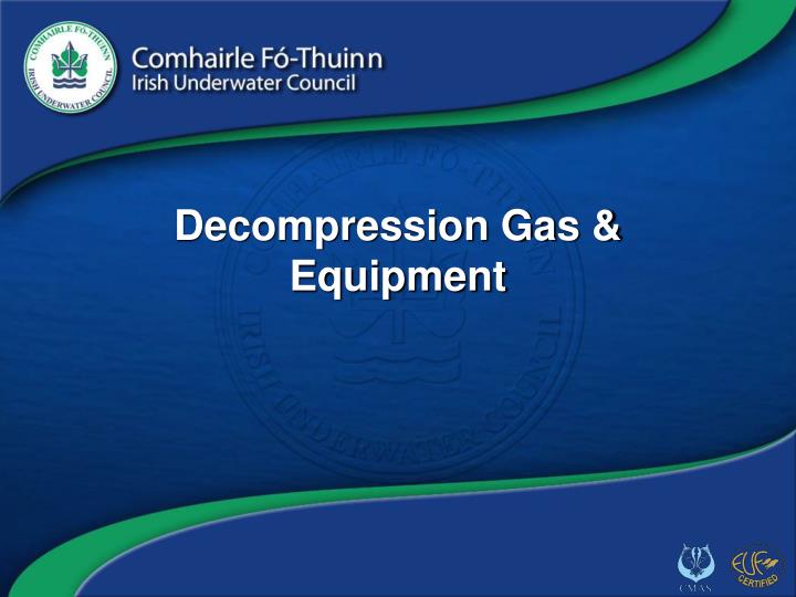 decompression gas equipment