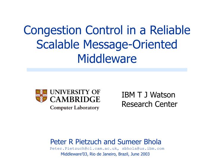 congestion control in a reliable scalable message oriented middleware